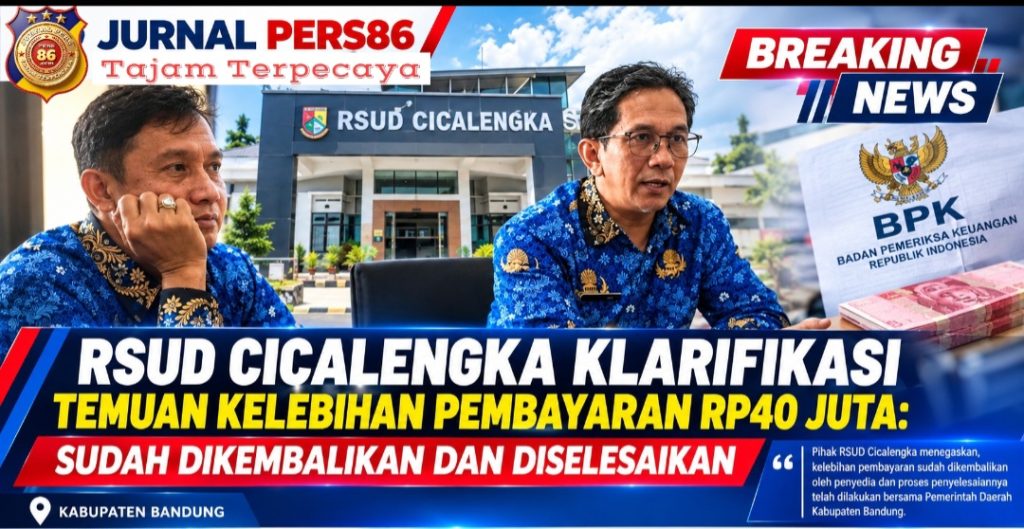 RSUD Cicalengka Klarifikasi Temuan Kelebihan Pembayaran: Telah Dikembalikan dan Selesai Sejak Satu Tahun Lalu